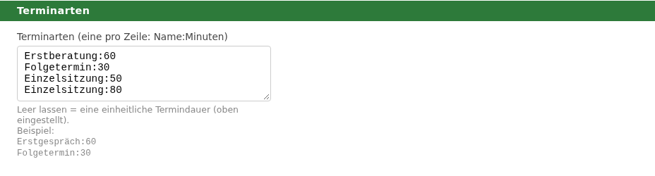 Terminvergabe-Einstellung „Terminarten“: Freitextfeld mit einer Terminart je Zeile im Format Name:Minuten