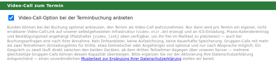 Terminvergabe-Einstellung „Video-Call zum Termin“: Häkchen „Video-Call-Option bei der Terminbuchung anbieten“ und Erklärtext zu Link, Datenschutz und Mustertext